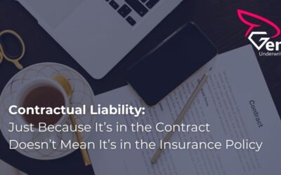 Contractual Liability – Just Because It’s in the Contract Doesn’t Mean It’s Covered the Insurance Policy